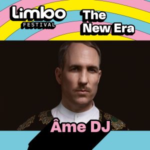 LIMBO FESTIVAL 2026_Âme DJ