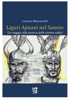 Lorenzo Marcuccetti - Liguri Apuani nel Sannio