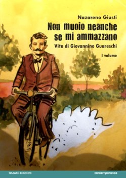 Non muoio neanche se mi ammazzano vol 1